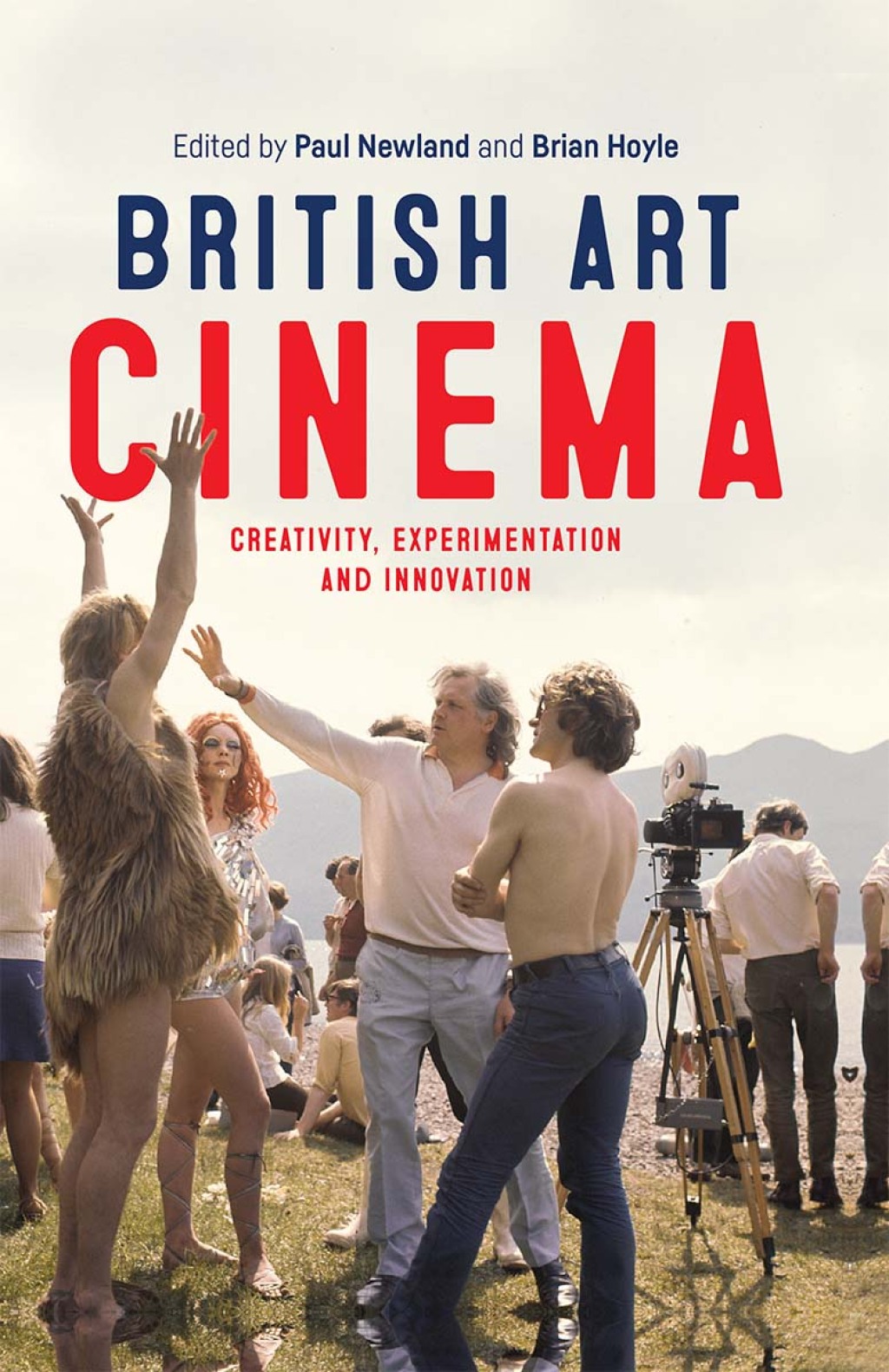 British art cinema Creativity, experimentation and innovation 1st Edition