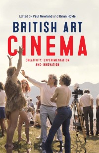 Cover image: British art cinema 1st edition 9781526100870