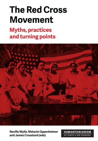Imagen de portada: The Red Cross Movement 1st edition 9781526133519