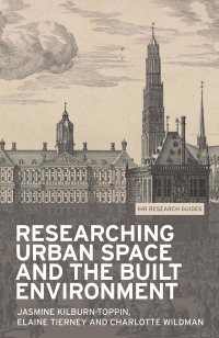 Cover image: Researching urban space and the built environment 9781526133601