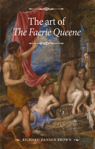 Cover image: The art of <i>The Faerie Queene</i> 9780719087325