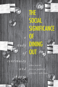 Cover image: The social significance of dining out 1st edition 9781526134752