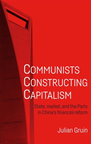 Cover image: Communists constructing capitalism 1st edition 9781526135322