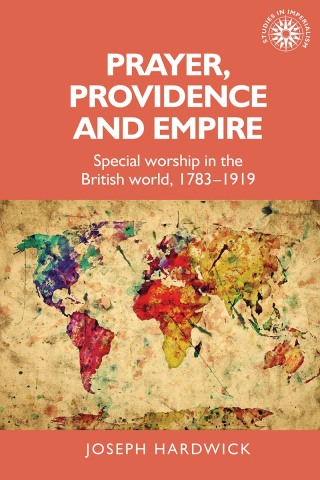Imagen de portada: Prayer, providence and empire 9781526135391