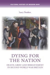 Cover image: Dying for the nation 1st edition 9781526163912