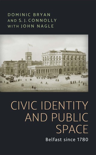 Cover image: Civic identity and public space 1st edition 9780719086366