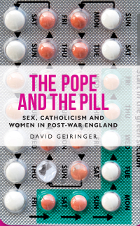 Cover image: The Pope and the pill 1st edition 9781526138385