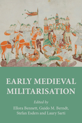 Imagen de portada: Early medieval militarisation 9781526138620