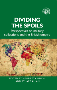 Cover image: Dividing the spoils 1st edition 9781526139207