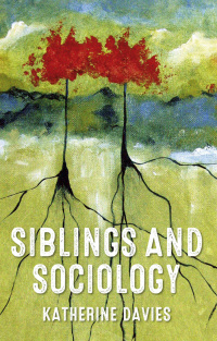 Imagen de portada: Siblings and sociology 9781526142177