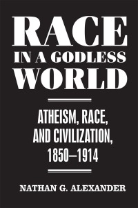 Cover image: Race in a Godless World 1st edition 9781526142375