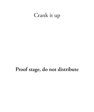Cover image: Crank it up 1st edition 9781526163943