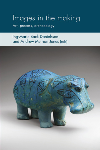 Cover image: Images in the making 1st edition 9781526142849