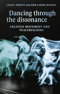 Cover image: Dancing through the dissonance 1st edition 9781526143396