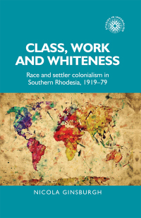Imagen de portada: Class, work and whiteness 1st edition 9781526143877
