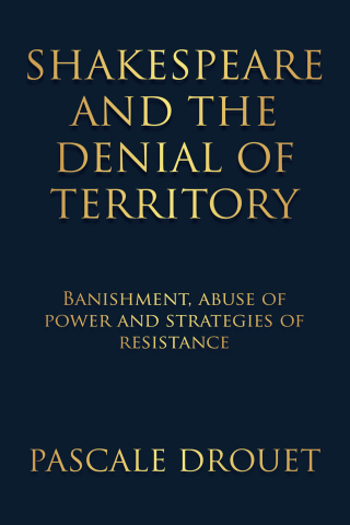 Cover image: Shakespeare and the denial of territory 9781526144041