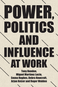 Imagen de portada: Power, politics and influence at work 1st edition 9781526146410