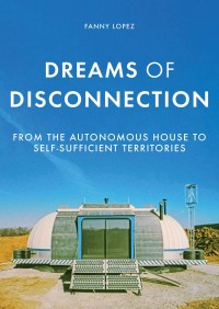 Cover image: Dreams of disconnection 9781526146892