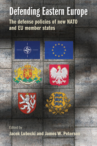 Imagen de portada: Defending Eastern Europe 9781526147561