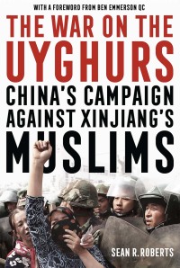 Omslagafbeelding: The War on the Uyghurs 1st edition 9781526160607