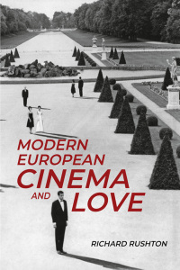 Imagen de portada: Modern European cinema and love 9781526149435