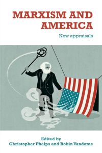 Imagen de portada: Marxism and America 9781526149763