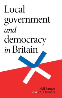 Imagen de portada: Local government and democracy in Britain 9781526150646