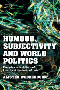Imagen de portada: Humour, subjectivity and world politics 9781526150691