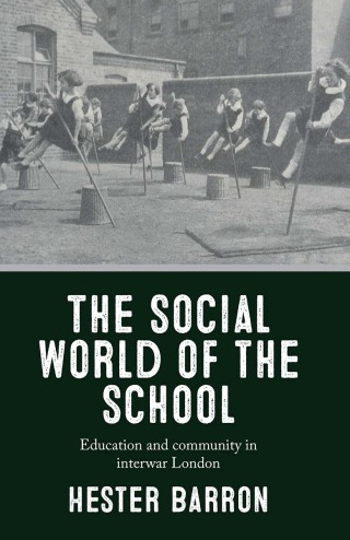 Omslagafbeelding: The social world of the school 9781526150752