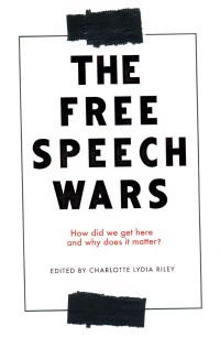 Cover image: The free speech wars 1st edition 9781526152541