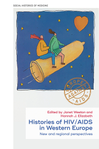 表紙画像: Histories of HIV/AIDS in Western Europe 9781526151216