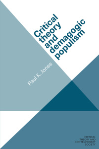 Imagen de portada: Critical theory and demagogic populism 9781526123435