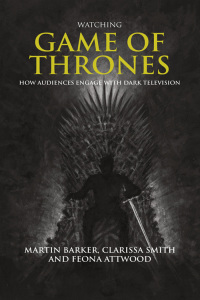 Imagen de portada: Watching <i>Game of Thrones</i> 9781526152176