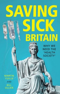 Omslagafbeelding: Saving sick Britain 9781526152282