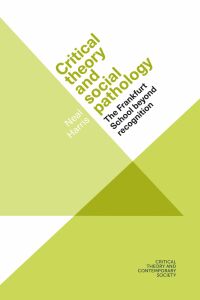 Cover image: Critical theory and social pathology 9781526154736