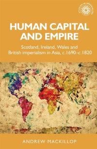 Omslagafbeelding: Human capital and empire 9780719070723