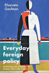 Omslagafbeelding: Everyday foreign policy 9781526155412