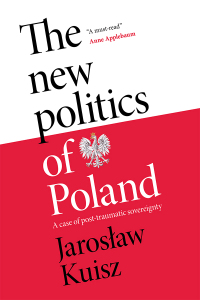Cover image: The new politics of Poland 9781526155870