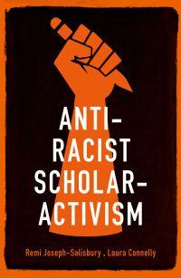 Cover image: Anti-racist scholar-activism 9781526157959