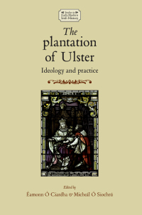 Imagen de portada: The plantation of Ulster 9780719095504