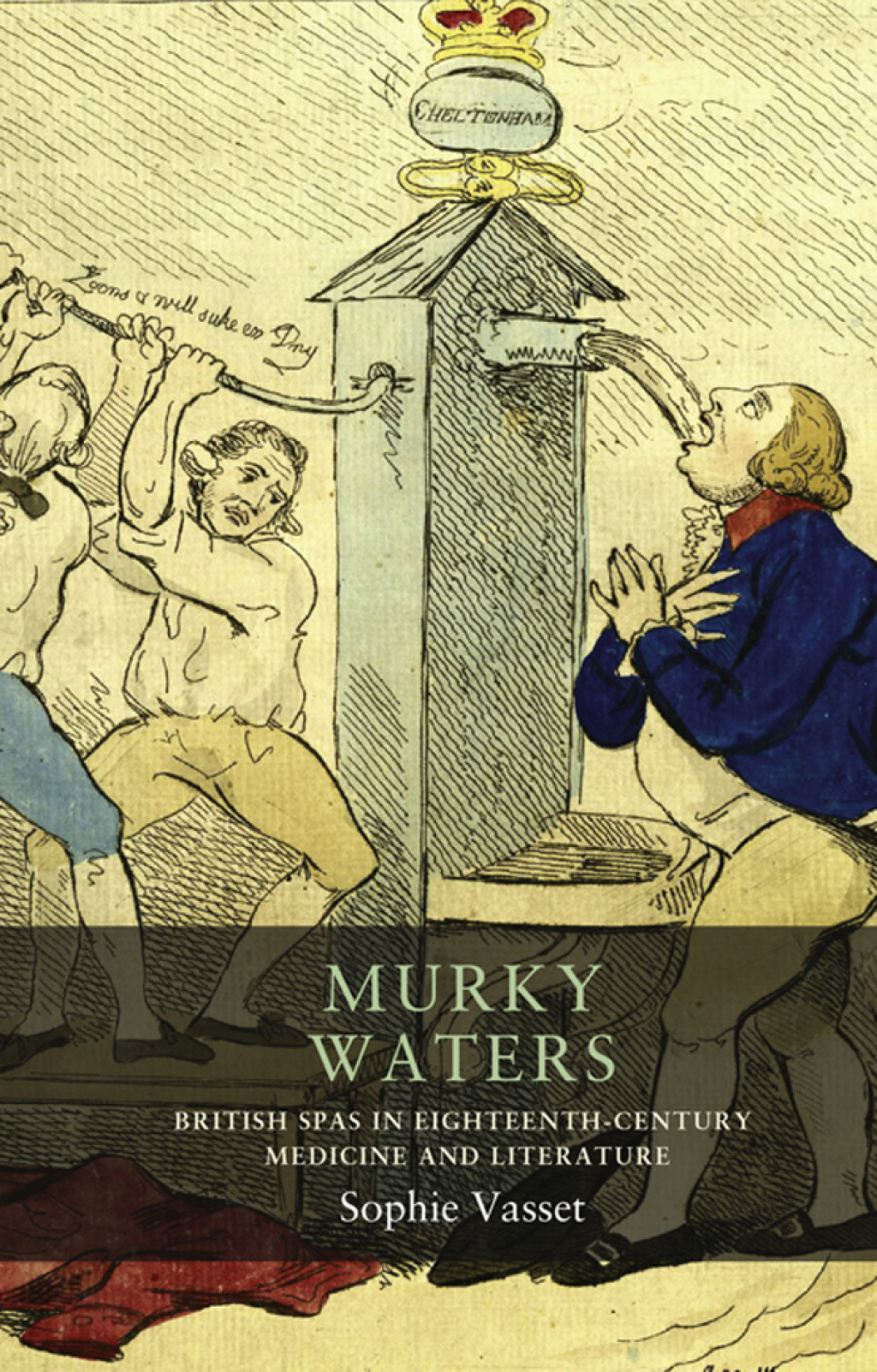 Murky waters British spas in eighteenth-century medicine and literature