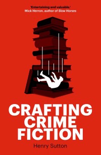 Cover image: Crafting crime fiction 9781526160515