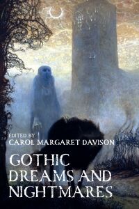 Cover image: Gothic dreams and nightmares 9781526160621