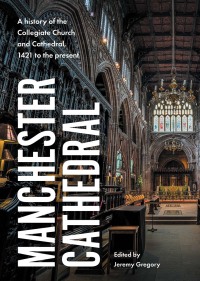 Imagen de portada: Manchester Cathedral 9781526161260