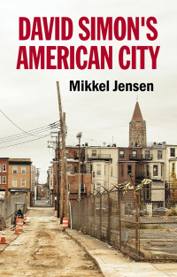Imagen de portada: David Simon's American City 9781526162526