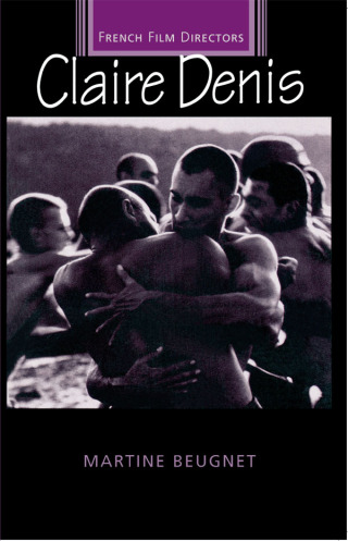 Cover image: Claire Denis 9780719064814