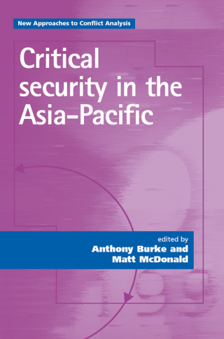 Imagen de portada: Critical security in the Asia-Pacific 9780719073052