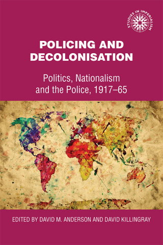 Titelbild: Policing and decolonisation 9781526123688