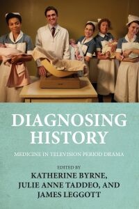 Cover image: Diagnosing history 9781526163288