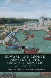 Cover image: Edward and George Herbert in the European Republic of Letters 9781526164094